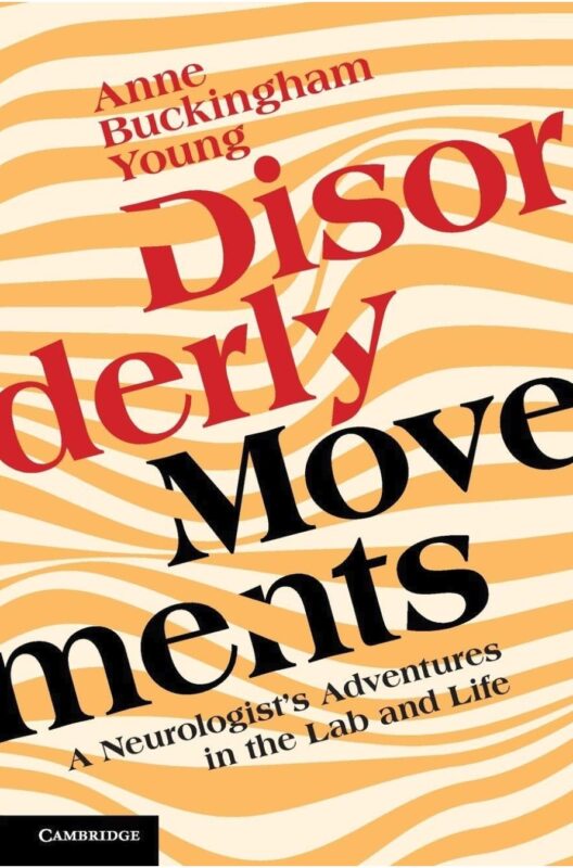 Disorderly Movements book cover by Anne Buckingham Young
