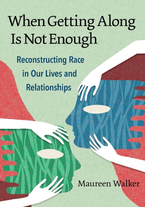 When Getting Along Isn't Enough book cover by Maureen Walker