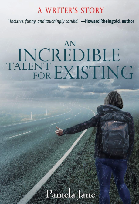 An Incredible Talent for Existing book cover by Pamela Jane